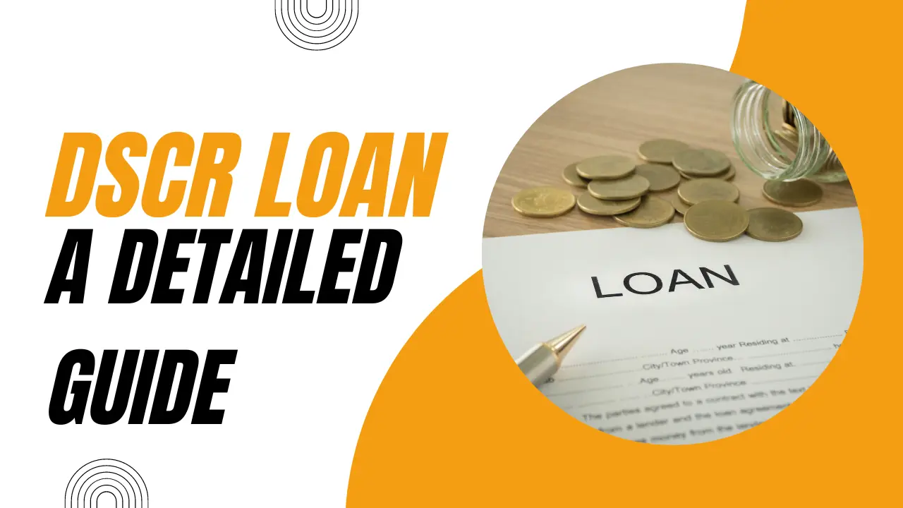 DSCR Loan Understanding Debt Service Coverage Ratio