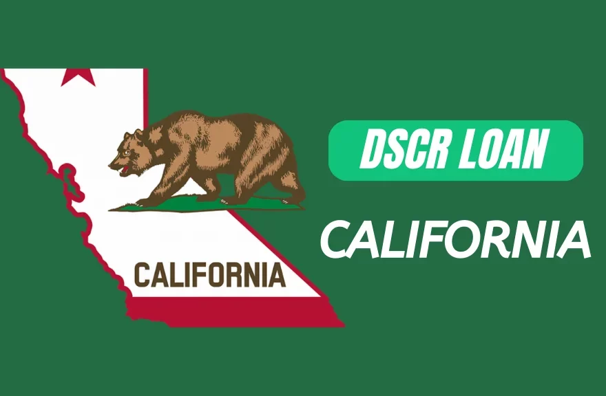 DSCR Loan California