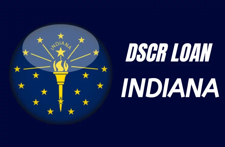 DSCR Loan Indiana