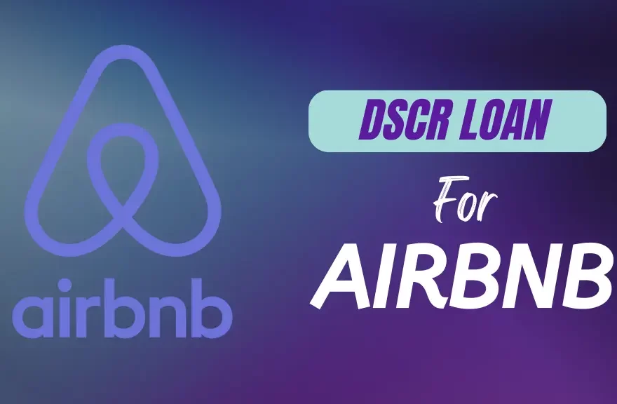DSCR Loan for Airbnb