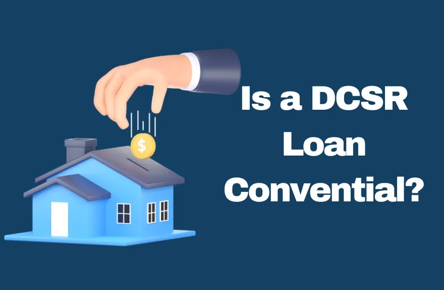 DSCR Loan Conventional