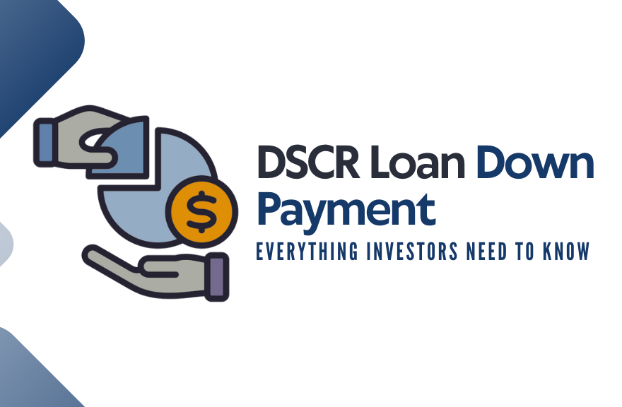 DSCR Loan Down Payment