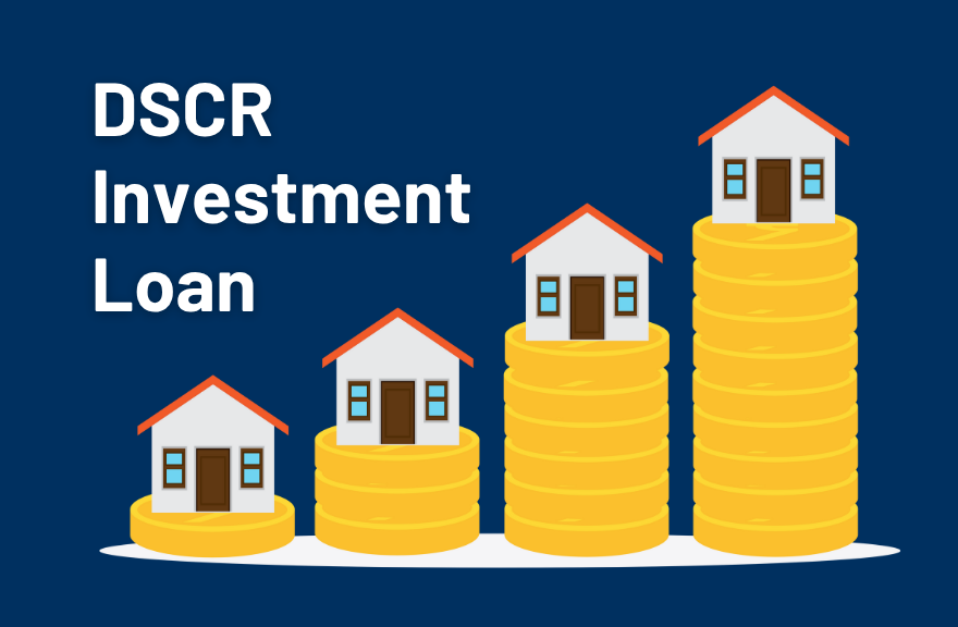DSCR Investment Loan