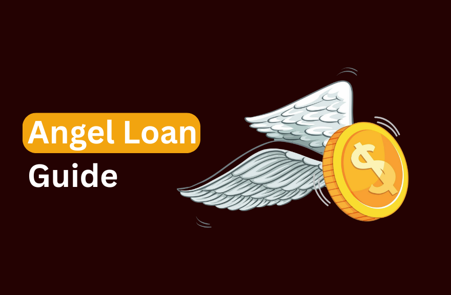 Angel Loan Guide