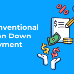 Conventional Loan Down Payment