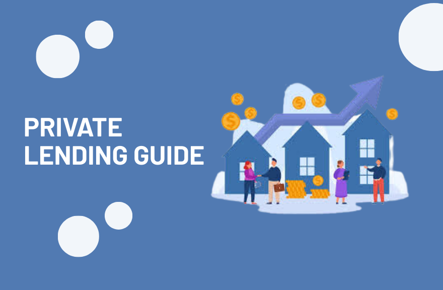 Private Lending Guide