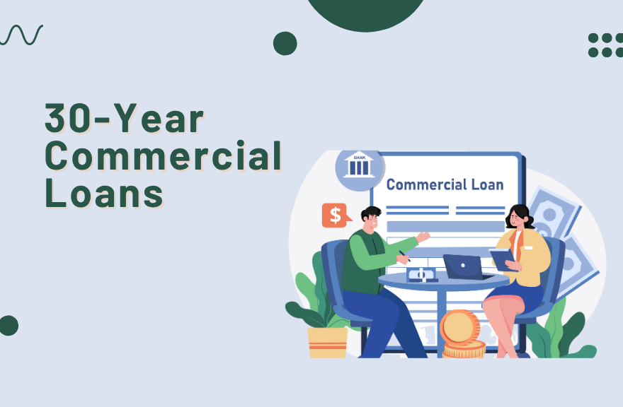 30 Year Commercial Loan