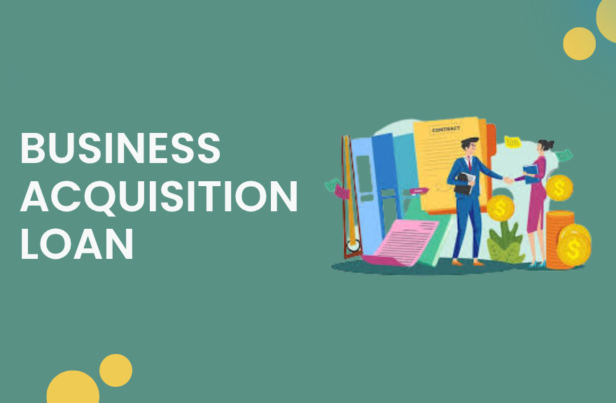 Business Acquisition Loan