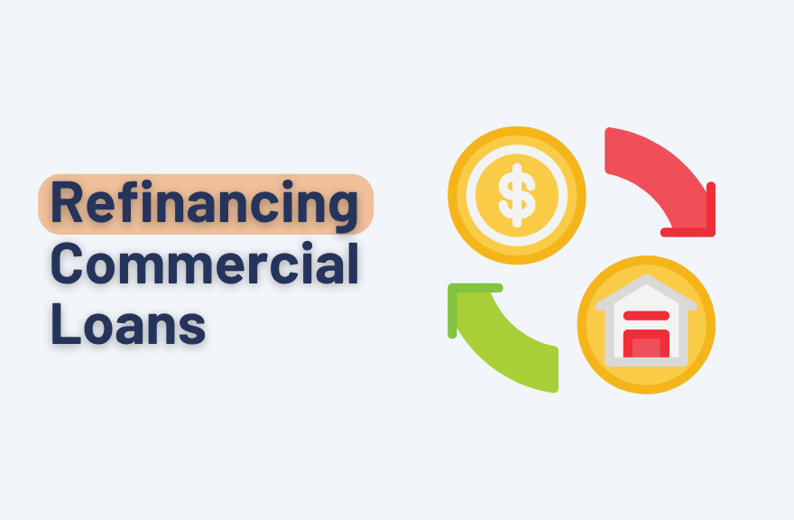 Refinancing Commercial Loans