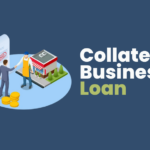 Collateral Business Loans
