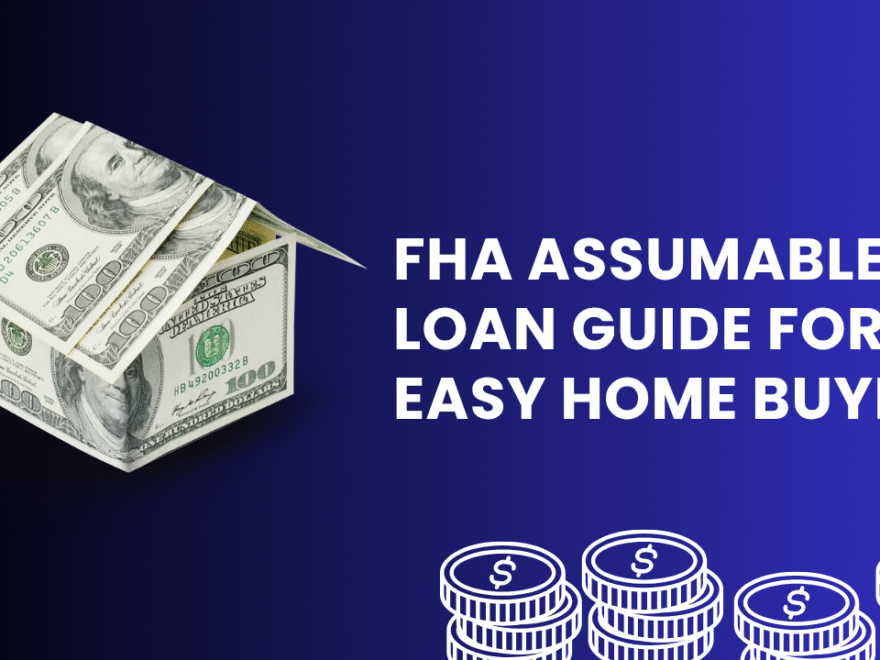 FHA Assumable Loan Guide